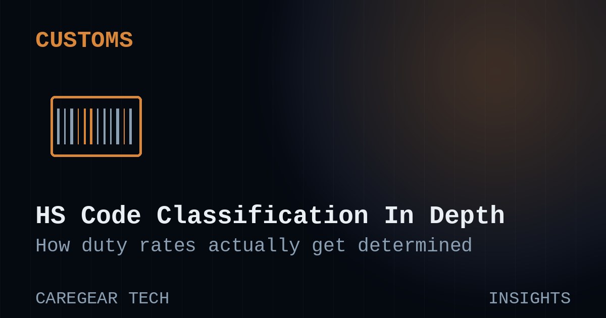 HS Code Classification In Depth: How Duty Rates Actually Get Determined